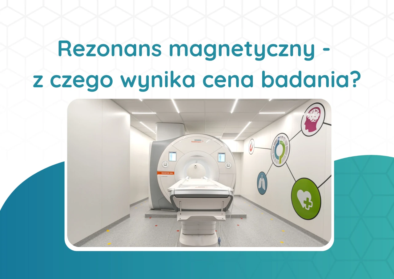 Rezonans magnetyczny cena - z czego wynika?